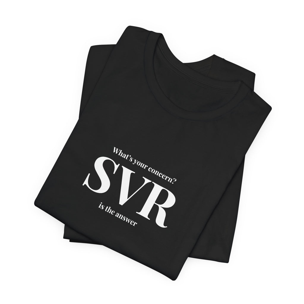 SVR What's your Concern? - Short Sleeve Tee